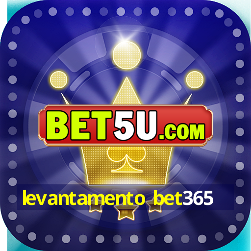 levantamento bet365